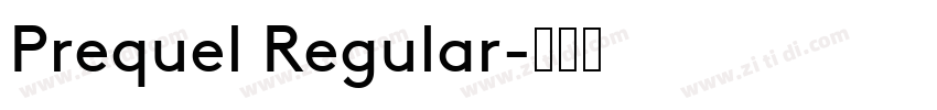 Prequel Regular字体转换